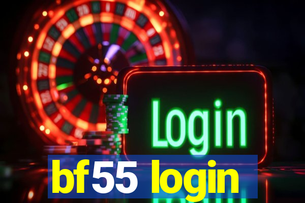 bf55 login